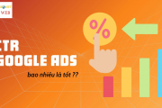 CTR Google Ads Bao Nhiêu Là Tốt? Cách Tăng Nhanh 2025
