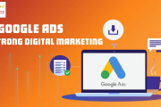 Google Ads Trong Digital Marketing: Vị Trí & Vai Trò 2025