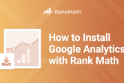 Hướng dẫn cài đặt Google Analytics với plugin Rank Math SEO