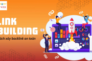 Link Building 2025: 7 Cách Xây Backlink An Toàn