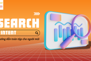 Search Intent Là Gì? Hướng Dẫn Toàn Tập Cho Người Mới