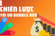 10 Chiến Lược Tối Ưu Google Ads Giảm Chi Phí 2025