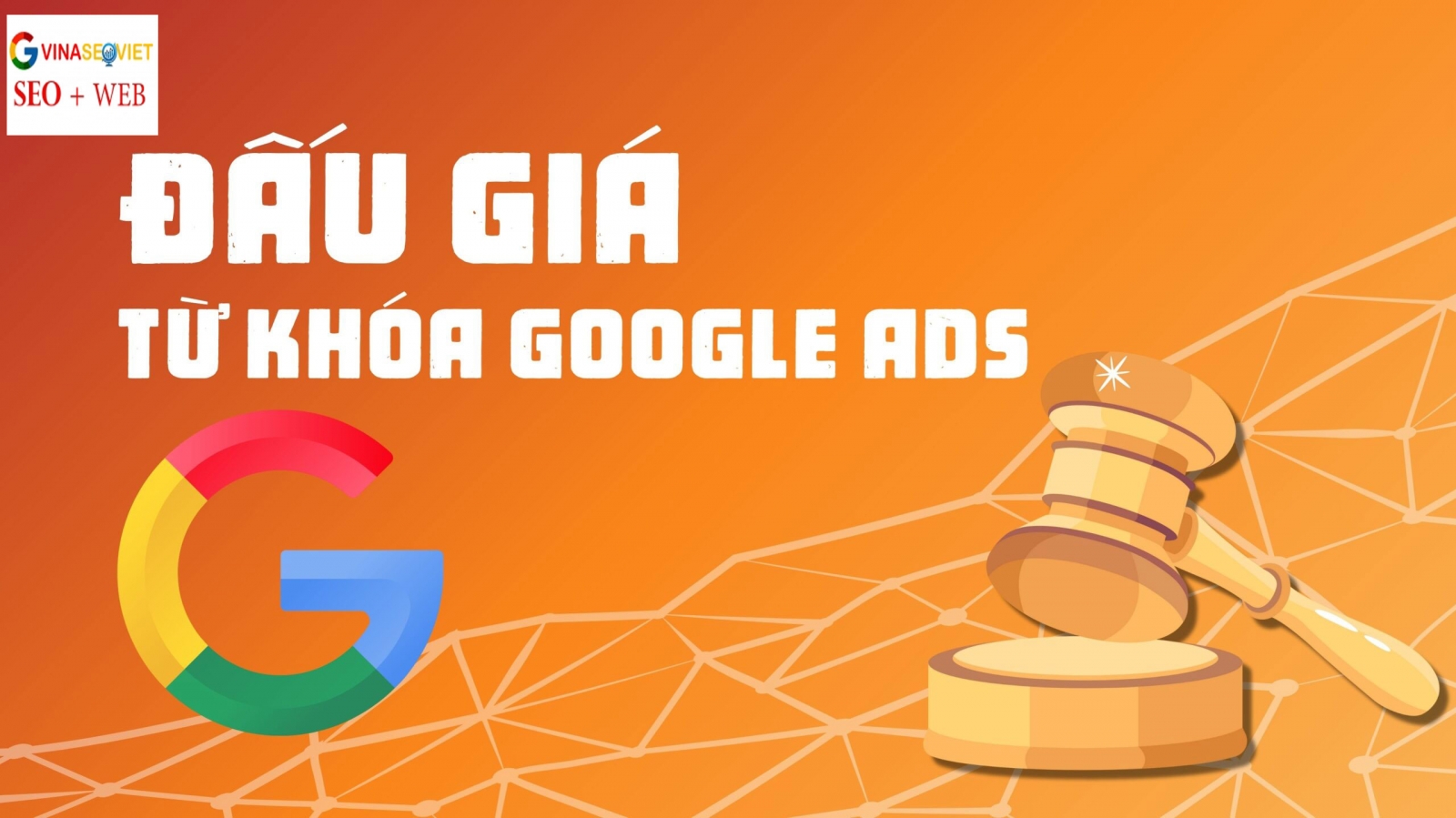 Đấu Giá Từ Khóa Google Ads: Cách Hoạt Động & 5 Mẹo Thắng