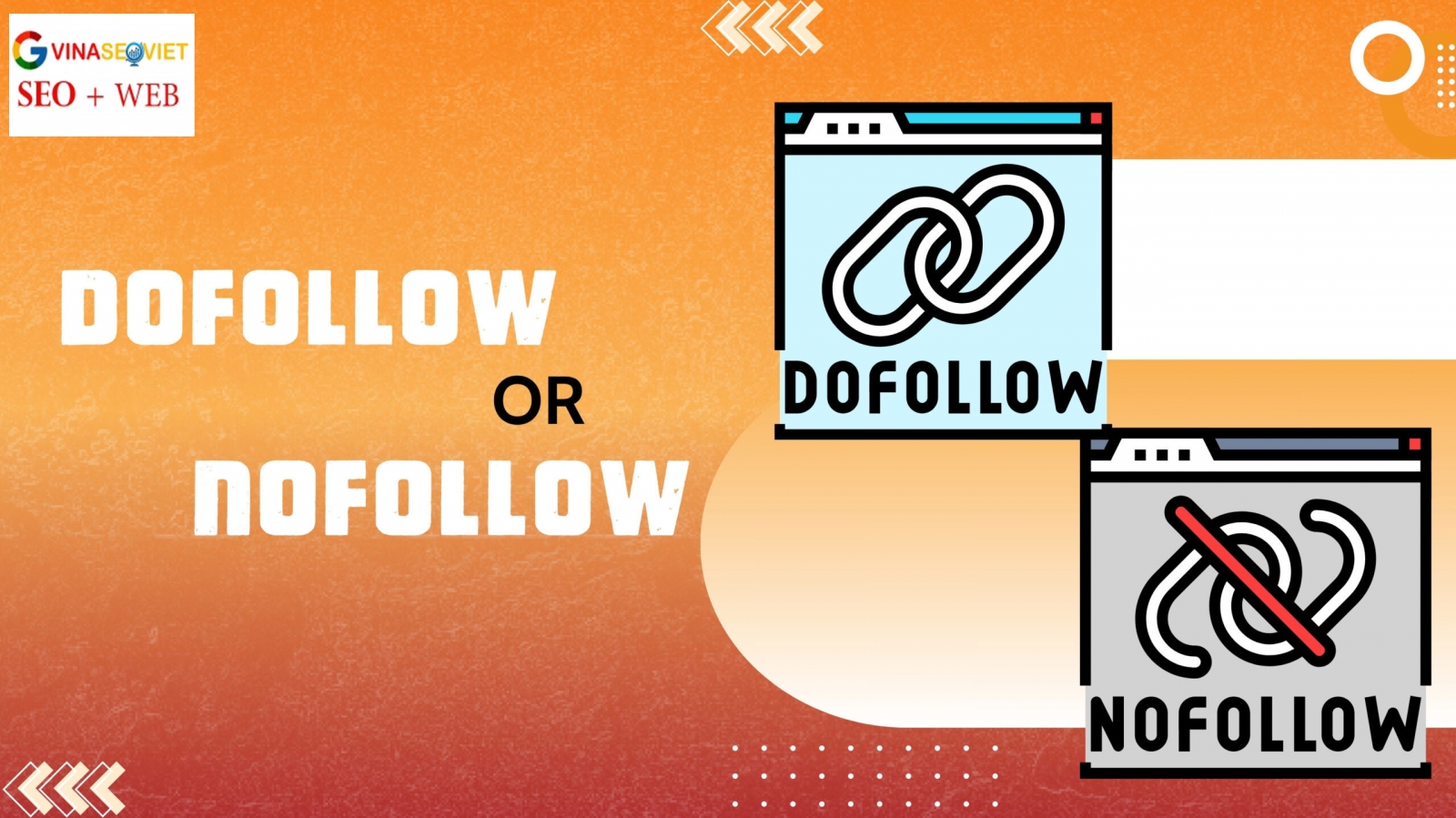 Chiến lược SEO: Chọn Dofollow hay Nofollow?
