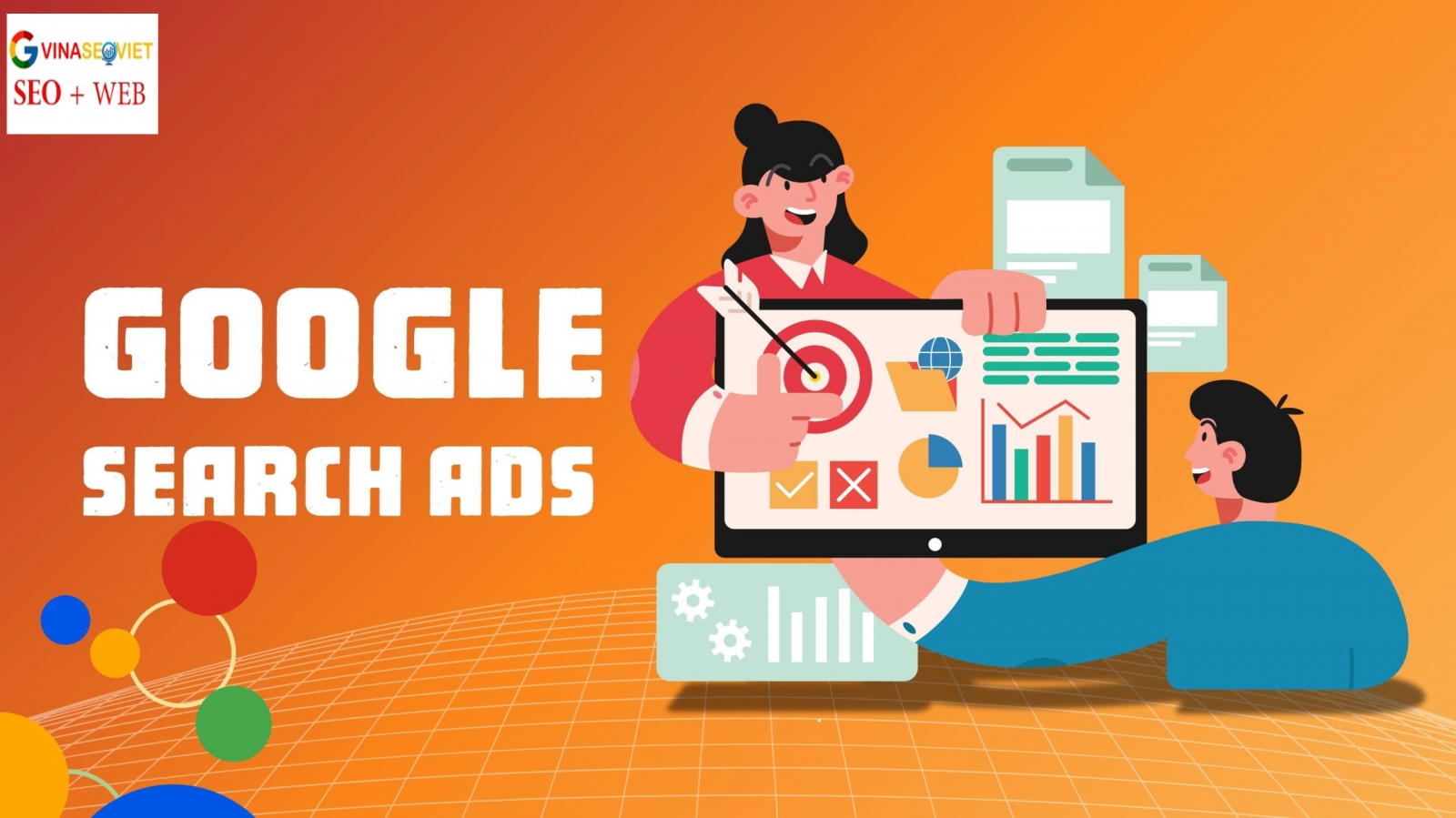 Google Search Ads Là Gì? Cách Tối Ưu Quảng Cáo Tìm Kiếm