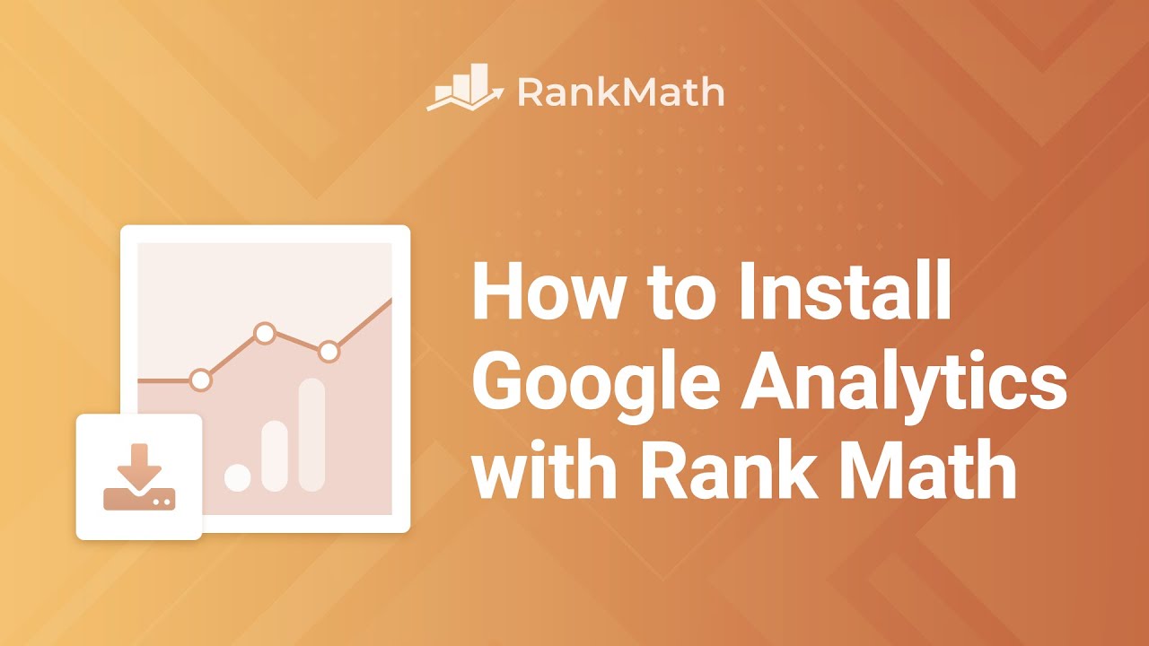 Hướng dẫn cài đặt Google Analytics với plugin Rank Math SEO