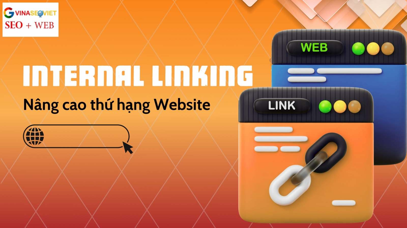 Tối Ưu Internal Linking Giúp Nâng Cao Thứ Hạng Website