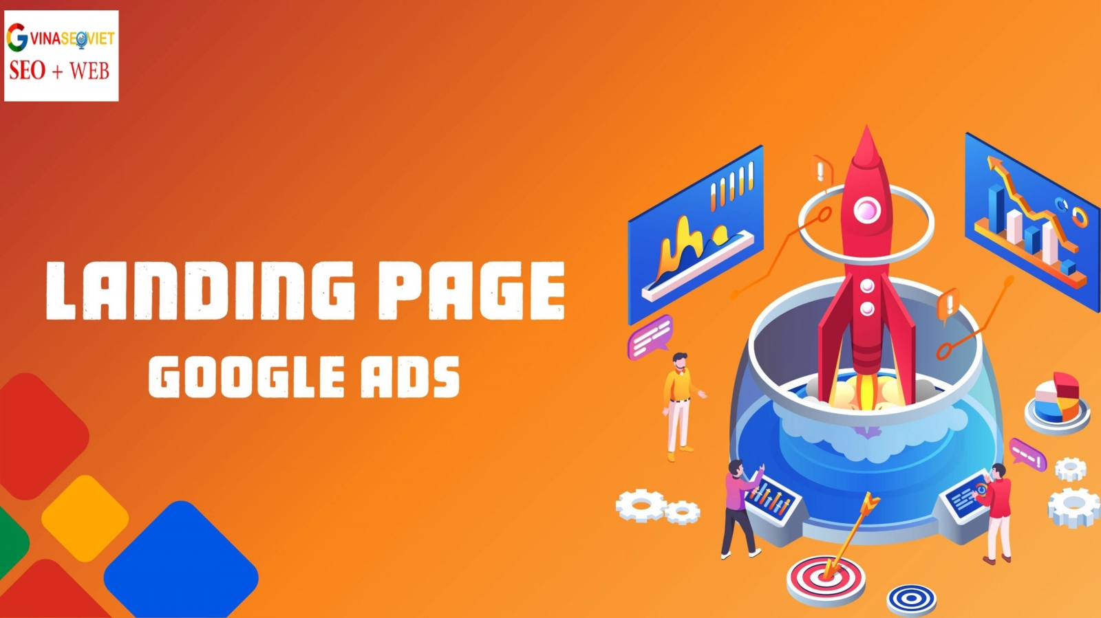 Landing Page Google Ads: Cách Tối Ưu Chốt Đơn 2025