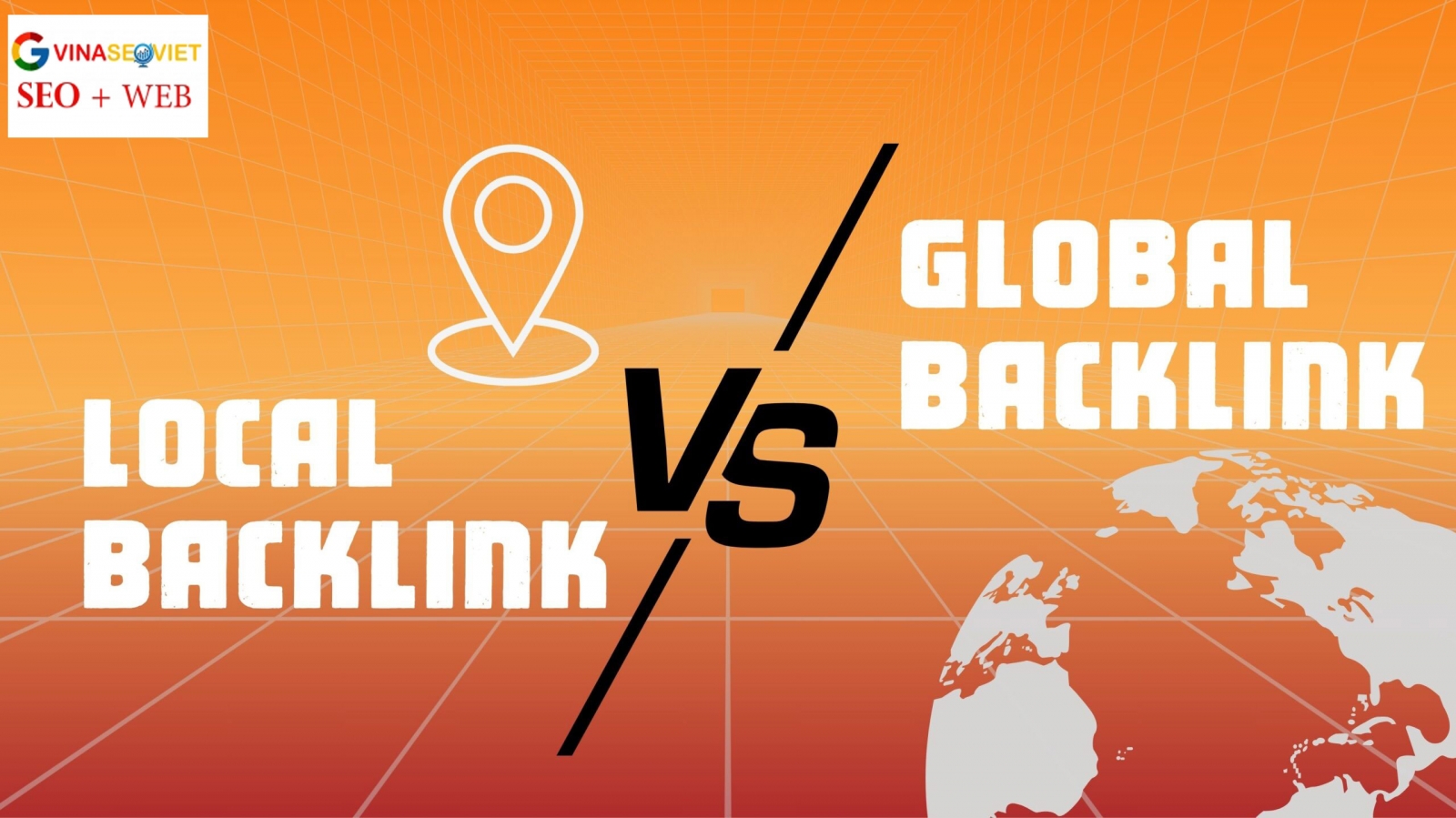 So Sánh Local và Global Backlink Trong SEO 2025