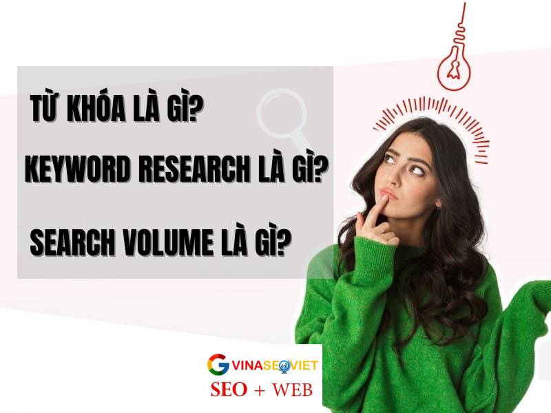 Nghiên cứu từ khóa cho SEO: Nó là gì và làm như thế nào