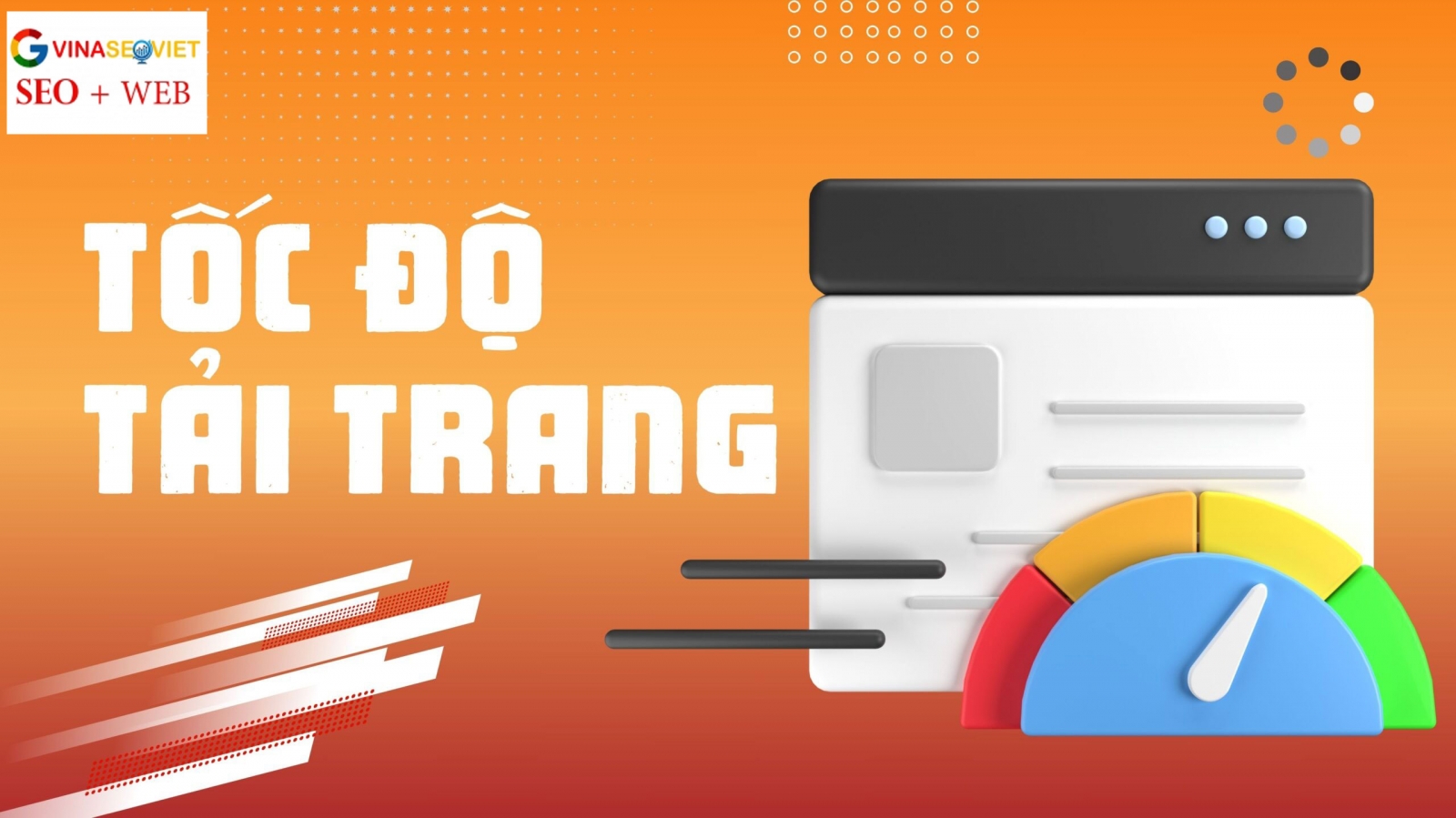 Tăng Tốc Độ Tải Trang: Giữ Top Google, Giữ Traffic