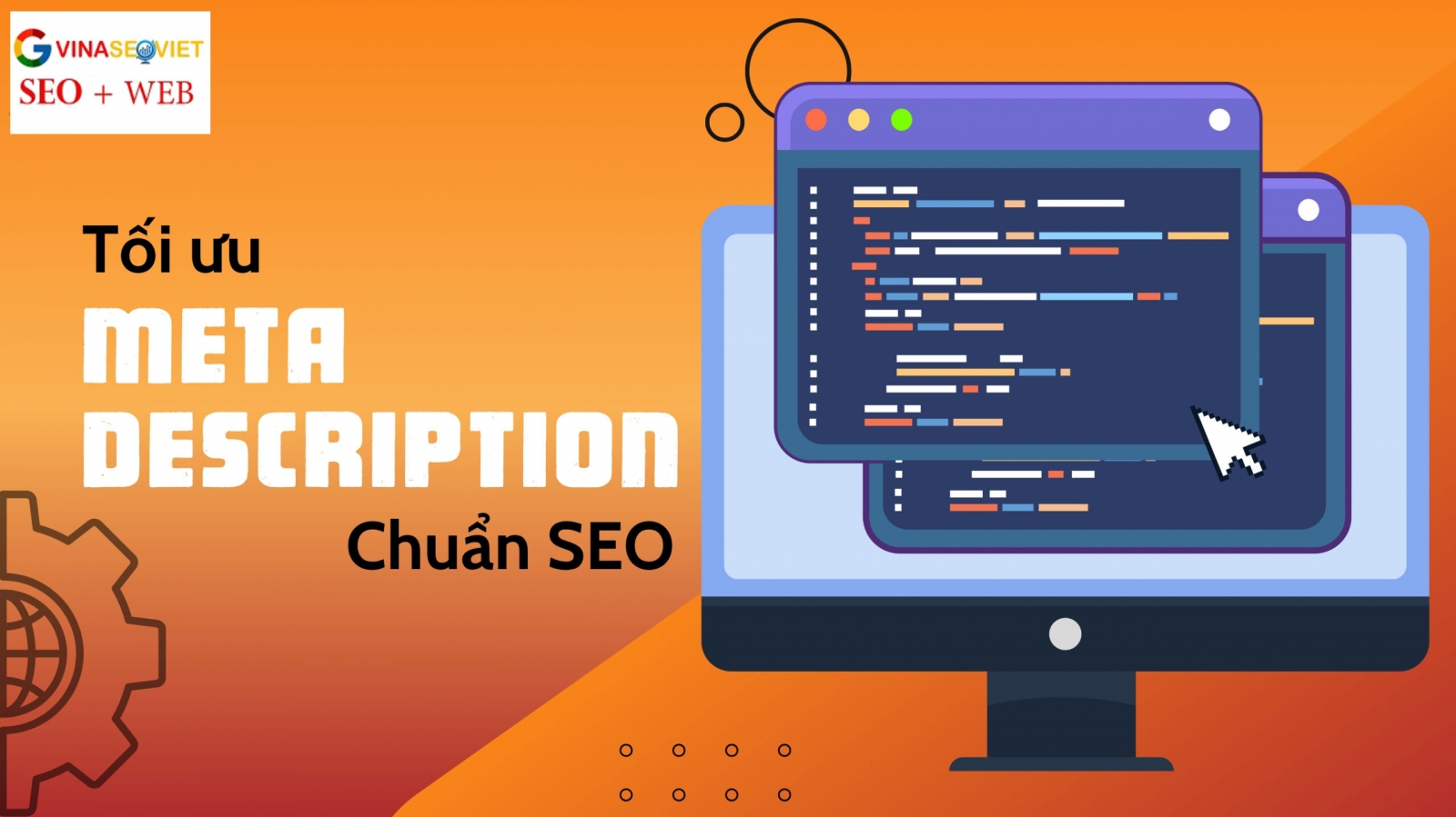 Tối Ưu Meta Description Chuẩn SEO Giúp Tăng CTR Hiệu Quả