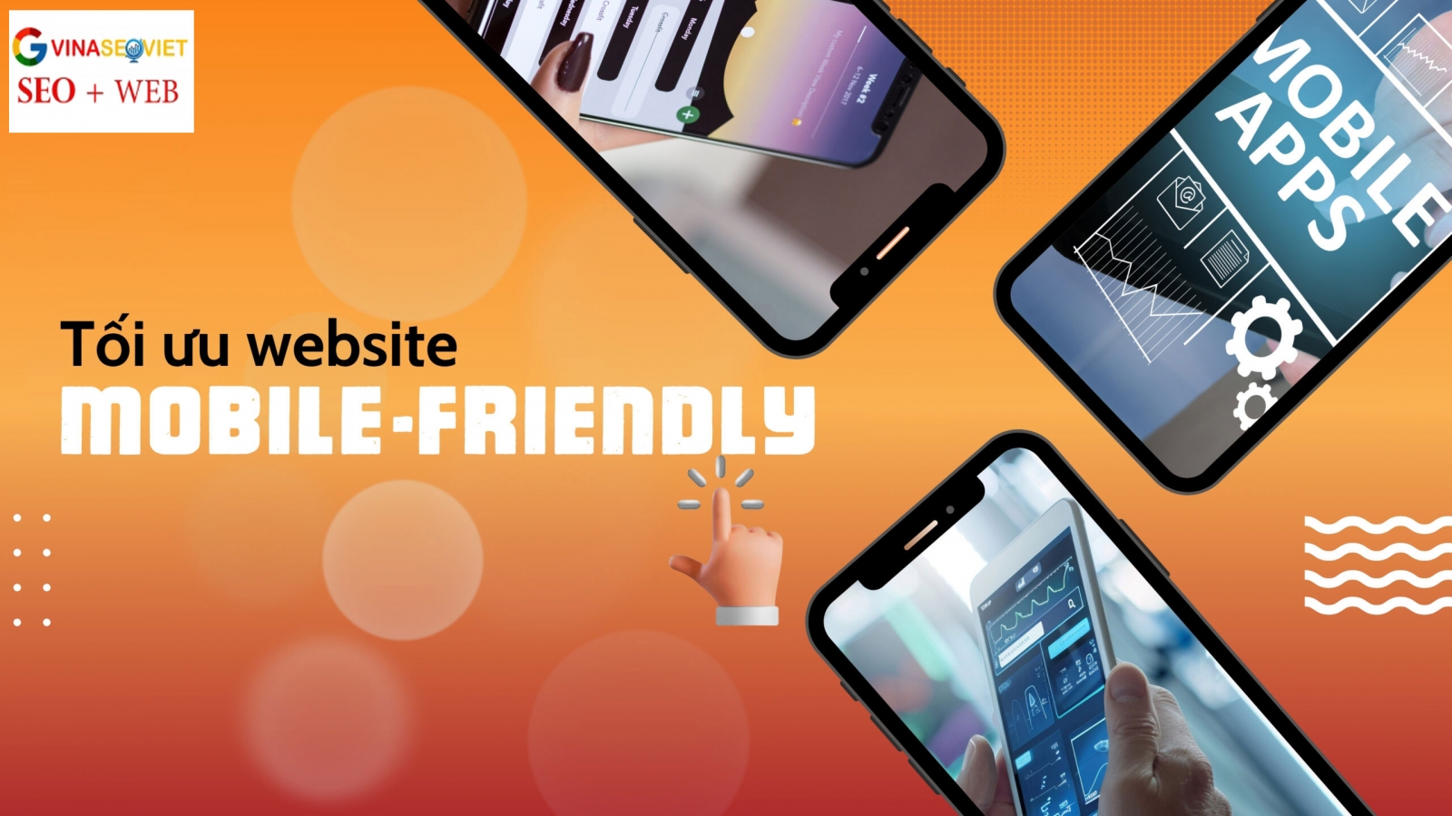 Tối Ưu Website Mobile-Friendly: Hướng Dẫn Chuẩn SEO